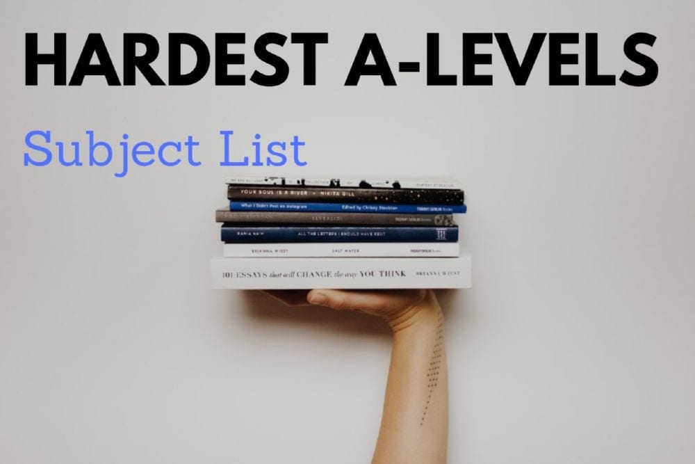 Hardest A level subjects list