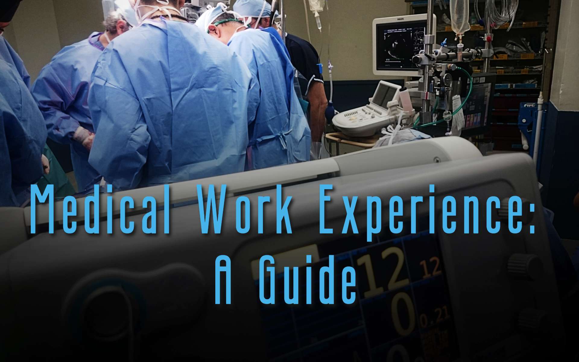 medical work experience guide student